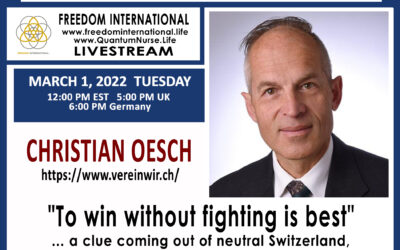 Freedom International Livestream USA with Christian Oesch Switzerland – “To win without fighting is best!”  (original English)