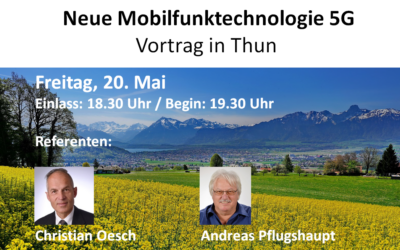 Thun 20. Mai 2022 Vortrag 5G neue Mobilfunktechnologie