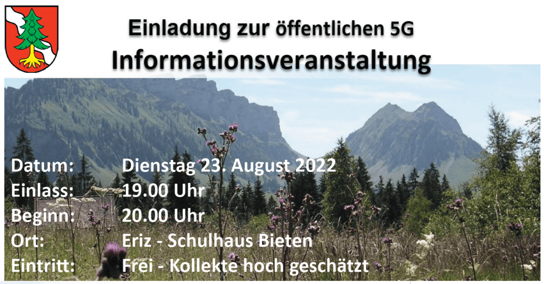 Eriz BE – Dienstag 23. August 2022 Einladung zur öffentlichen 5G Informationsveranstaltung