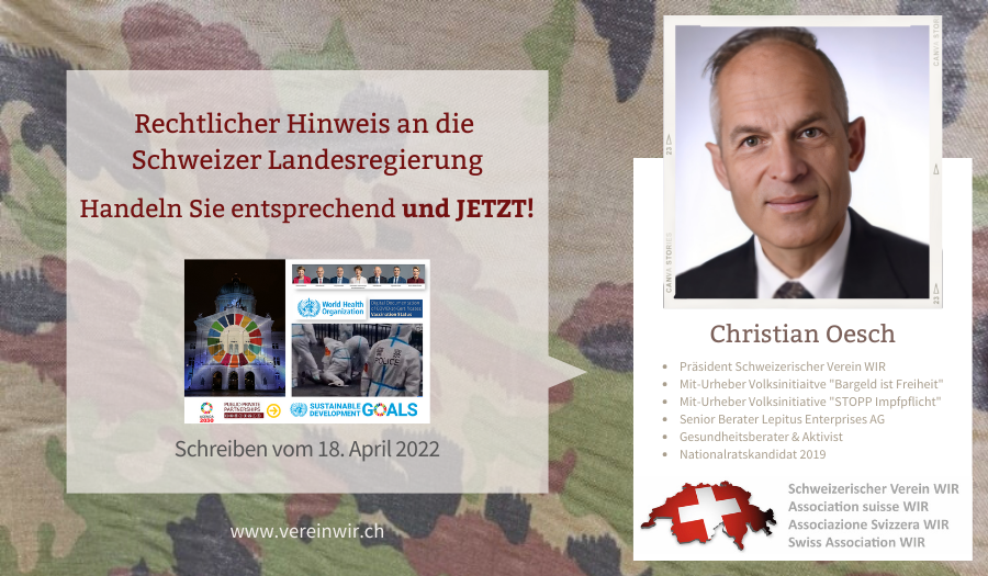 Rechtliche Hinweise an die Schweizer Landesregierung: Handeln Sie entsprechend und JETZT!