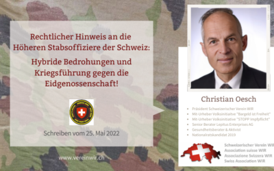 Rechtlicher Hinweis an die Höhere Stabsoffiziere der Schweiz : Hybride Bedrohungen und Kriegsführung gegen die Eidgenossenschaft!