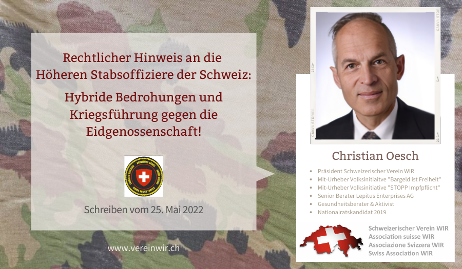 Rechtlicher Hinweis an die Höhere Stabsoffiziere der Schweiz : Hybride Bedrohungen und Kriegsführung gegen die Eidgenossenschaft!