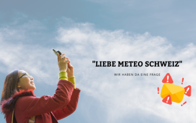 “Liebe Meteo Schweiz, ich habe da eine Frage…”