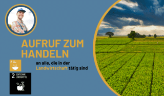 Aufruf zum Handeln an alle, die in der Landwirtschaft tätig sind