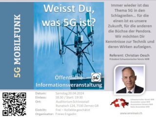 Zernez, 20.4.2024 - Weisst Du, was 5G ist?