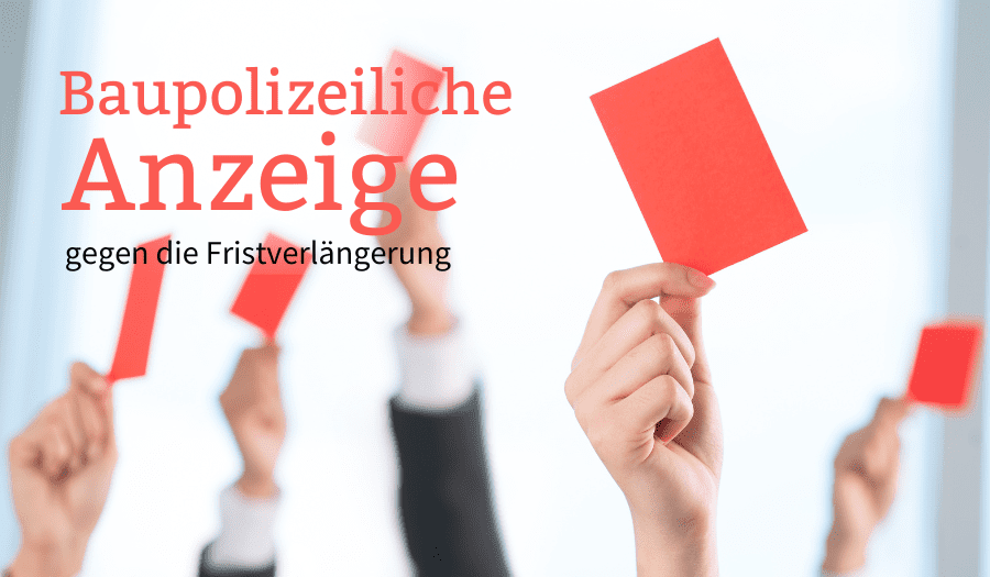 Baupolizeiliche Anzeige, weil Sunrise & Kanton Bern unrechtmässig die Frist verlängern