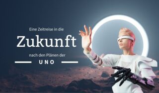 Eine Zeitreise in die Zukunft bestätigt der UNO die Korrektheit ihrer Pläne