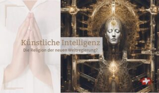 Künstliche Intelligenz - die Religion der neuen Weltregierung?