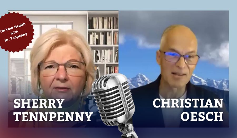 On Your Health with Dr. Tenpenny, with special guest, Christian Oesch