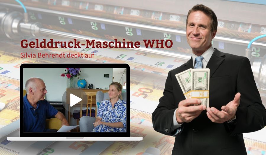 Gelddruckmaschine WHO – Silvia Behrendt deckt auf