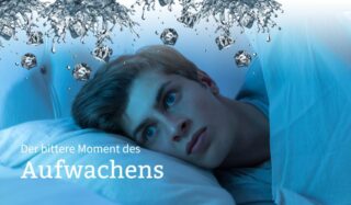 Der bittere Moment des Aufwachens