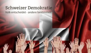 Schweizer Demokratie: Wenn das Volk entscheidet, aber andere bestimmen
