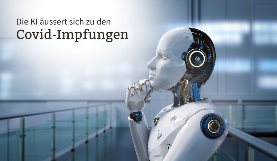 Die KI (künstliche Intelligenz) äussert sich zu den Covid-Impfungen