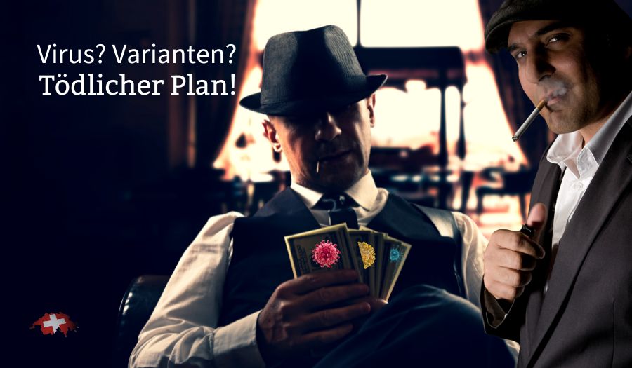 Kein Virus, keine Varianten, aber ein tödlicher Plan