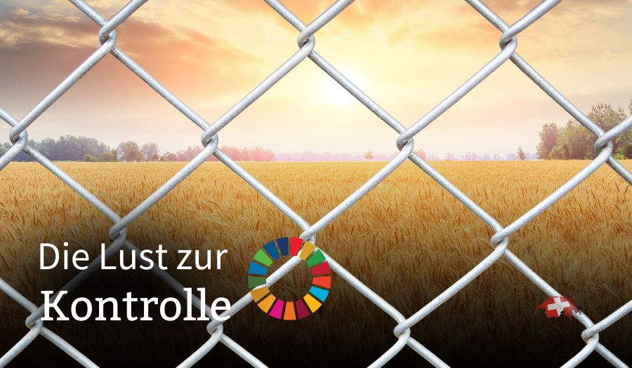 Agenda 2030: Die Lust zur Kontrolle