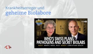 Die Pläne der WHO für die Schweiz: Krankheitserreger und geheime Biolabore