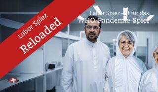 Labor Spiez Reloaded – Die WHO legt nach, die Schweiz liefert