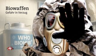 Gefahr in Verzug: Biowaffen-Infrastruktur in der Schweiz unter fremder Kontrolle?