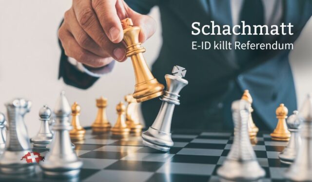 Schachmatt mit Ansage: Die E-ID killt das Referendum