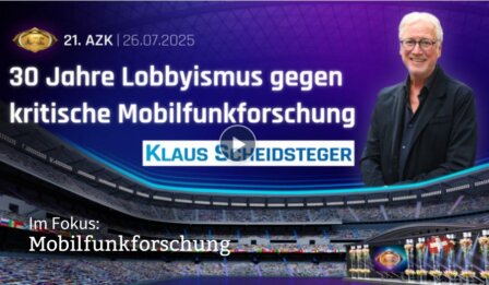 Klaus Scheidsteger „30 Jahre Lobbyismus gegen kritische Mobilfunkforschung“