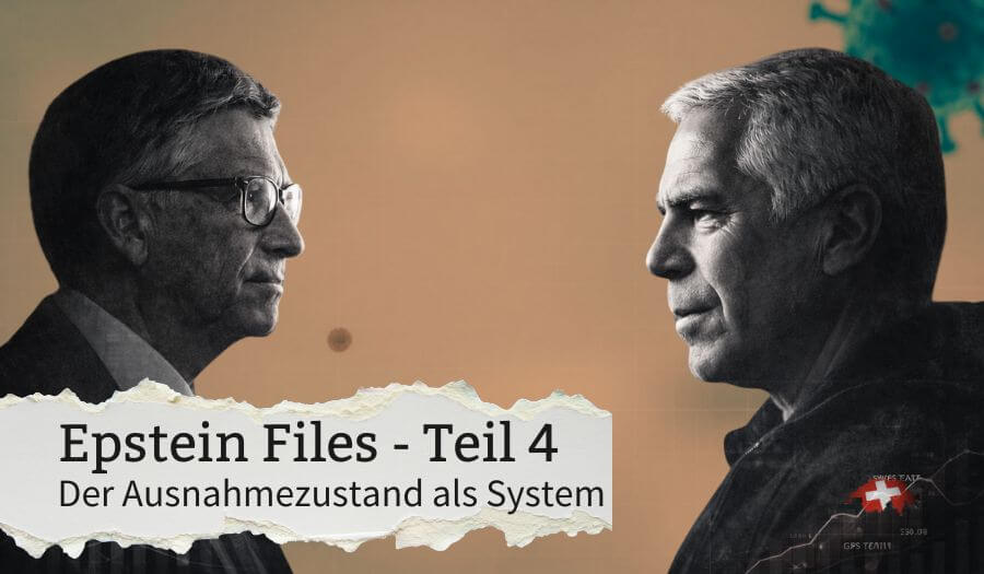 Epstein Files Teil 4: Der Ausnahmezustand als Globale Ordnung